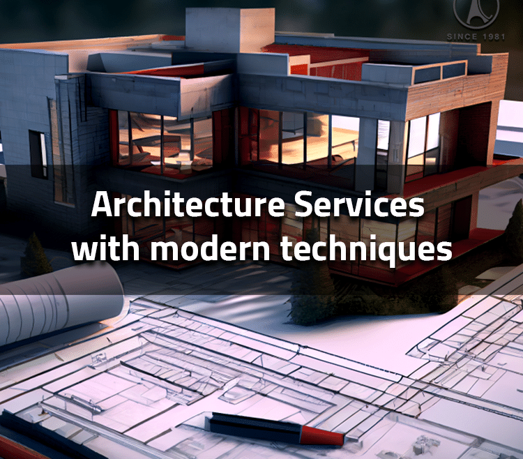Architecture Services with modern techniques
