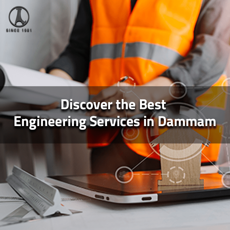 engineering services in Dammam