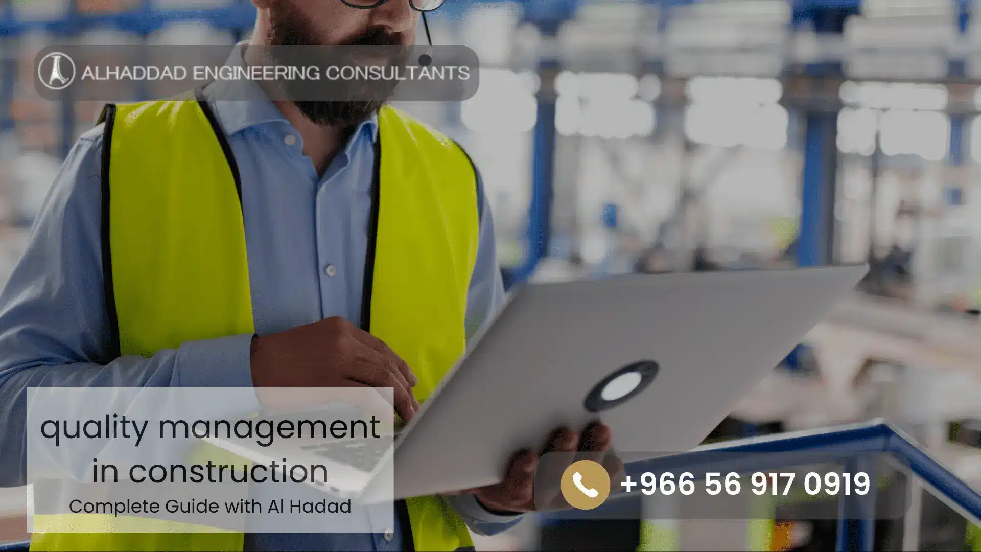 quality management in construction with Al Haddad 0138345032